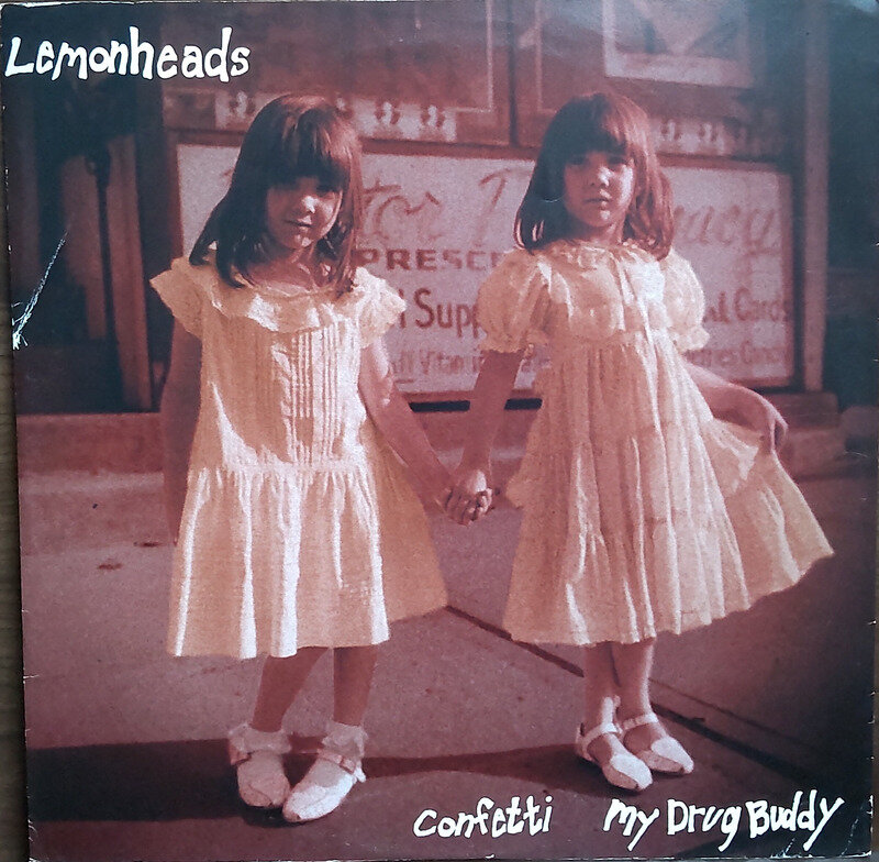 LEMONHEADS【Confetti / My Drug Buddy】