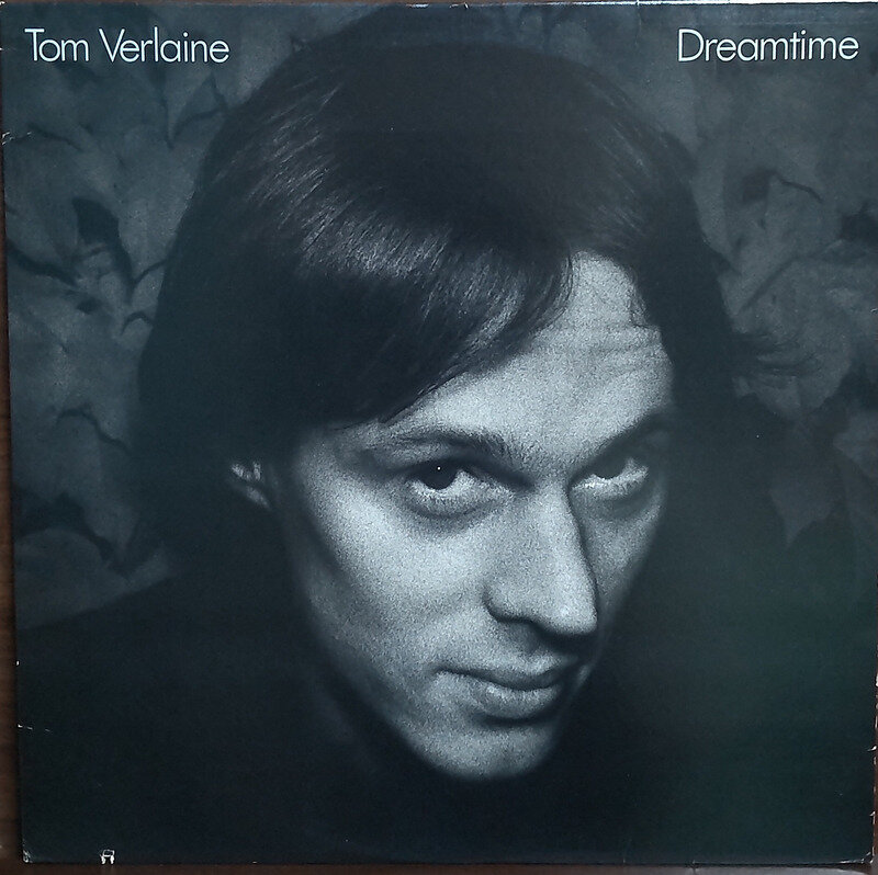 TOM VERLAINE【DREAMTIME】