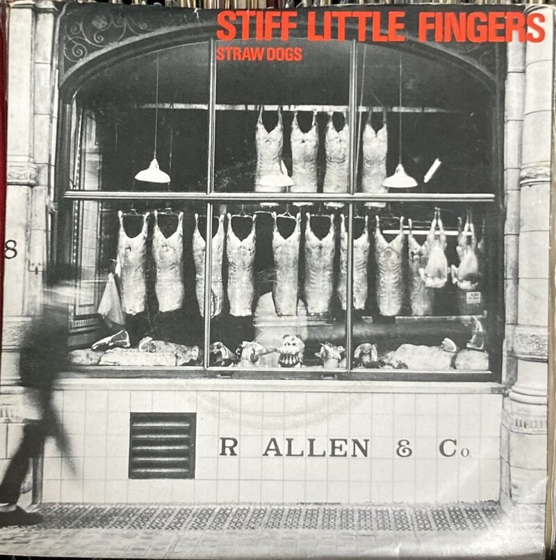 Stiff Little Fingers / Straw Dogs