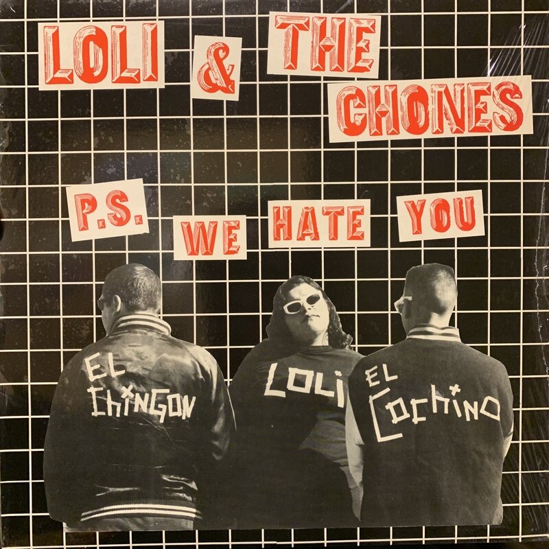 P.S. We Hate You／Loli & The Chones