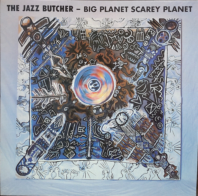 THE JAZZ BUTCHER【BIG PLANET SCAREY PLANET】