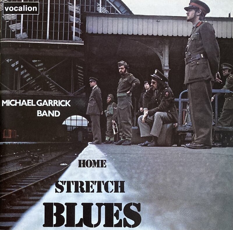 Michael Garrick Band / Home Stretch Blues