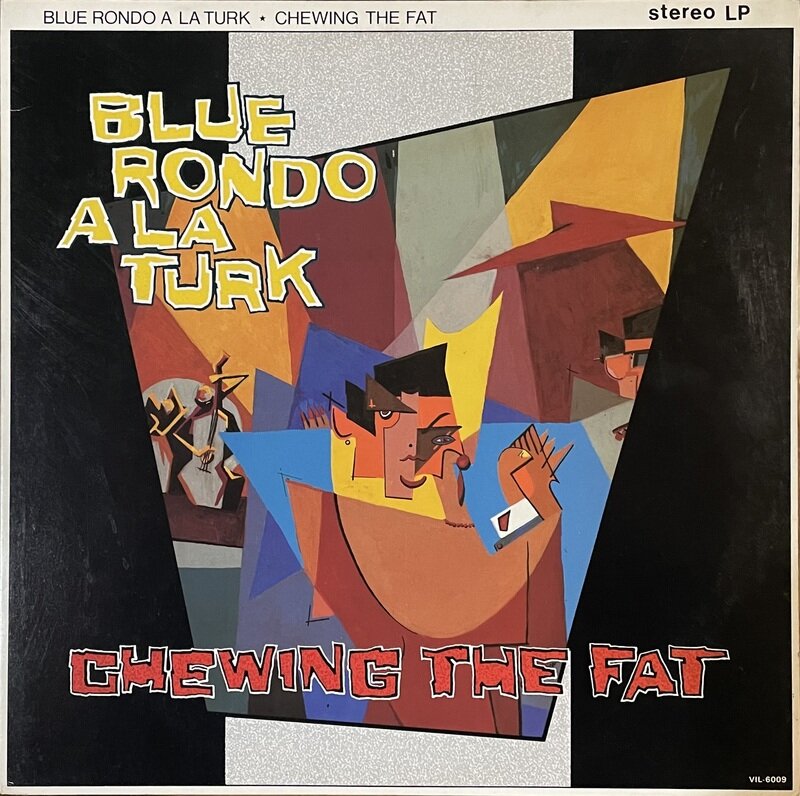 Blue Rondo Ala Turk / Chewing The Fat