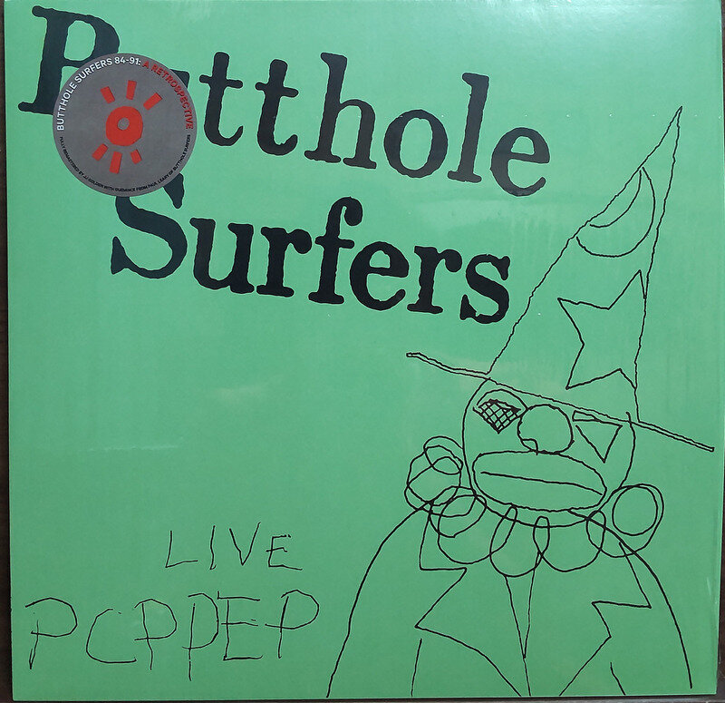 BUTTHOLE SURFERS【LIVE PCPPEP】