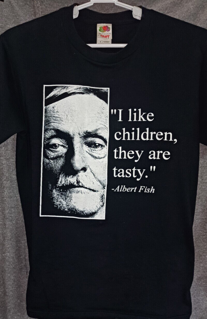 Albert Fish『I Like Children, They Are Tasty』