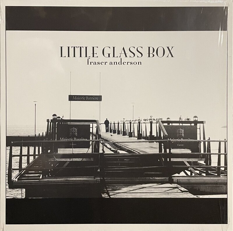 Fraser Anderson / Little Glass Box