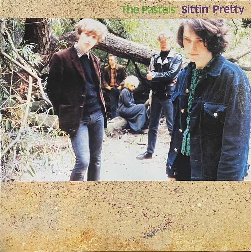 The Pastels / Sittin' Pretty