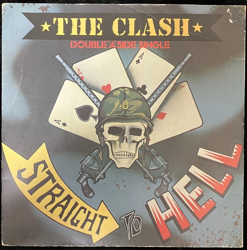 THE CLASH - Should I Stay Or Should I Go / Straight To Hell
