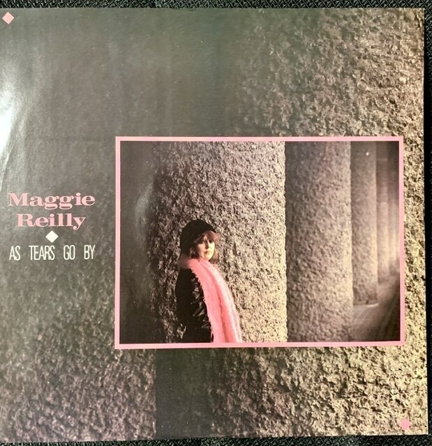 As tears go by / Maggie Reilly