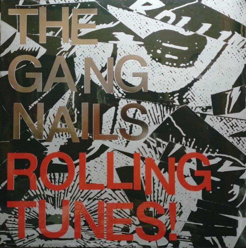 THE GANGNAILS / Rolling Tunes! 【LP】