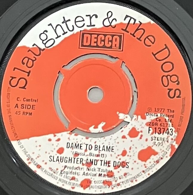 Slaughter And The Dogs - Dame To Blame / Johnny T