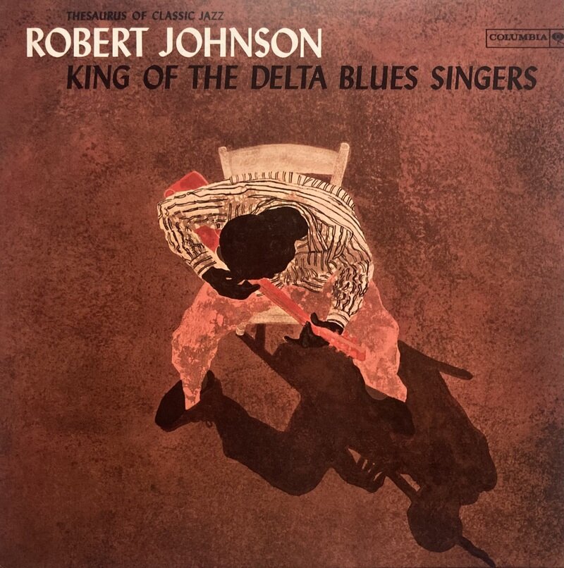 King of the Delta Blues Singers / Robert Johnson