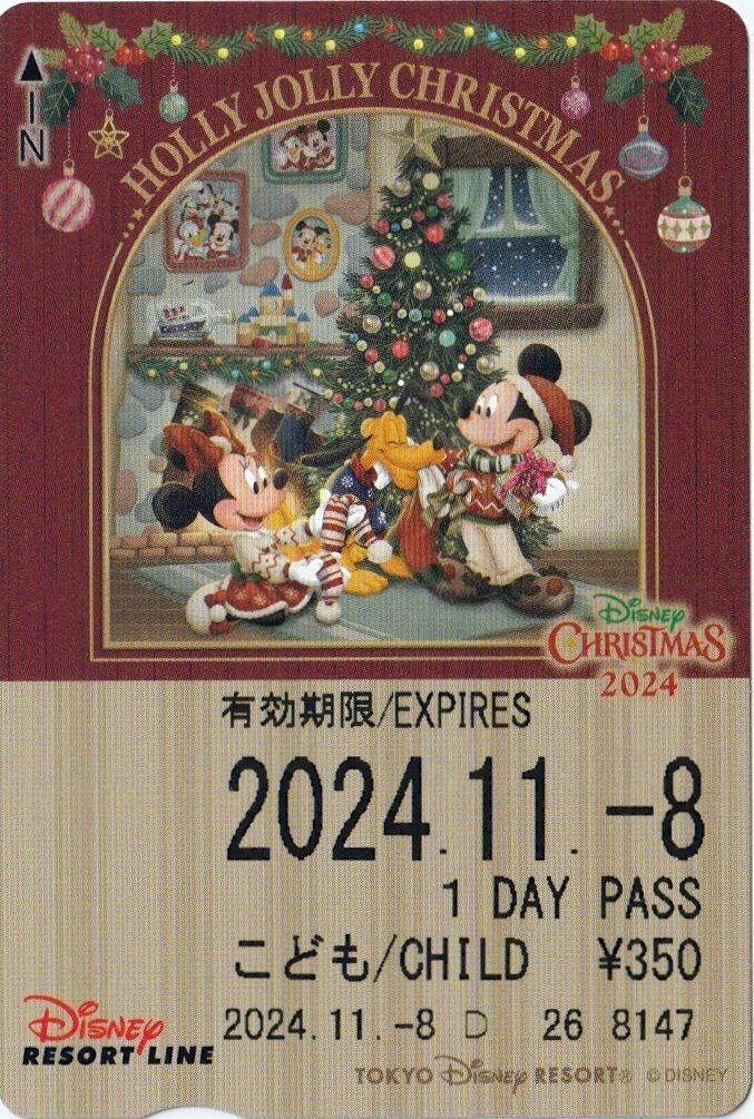 2024年11月8日 ディズニーリゾートライン ディズニー・クリスマス2024 HOLLY JOLLY CHRISTMASデザイン フリーきっぷ(未使用)