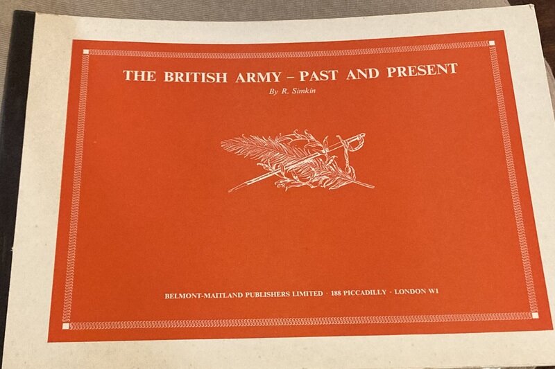 「THE BRITISH ARMY - PAST AND PRESENT（英陸軍…過去といま）」（R. Simkin）