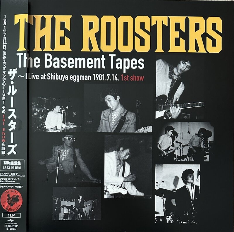 THE ROOSTERS / The Basement Tapes ～Live at Shibuya eggman 1981.7.14. 1st show