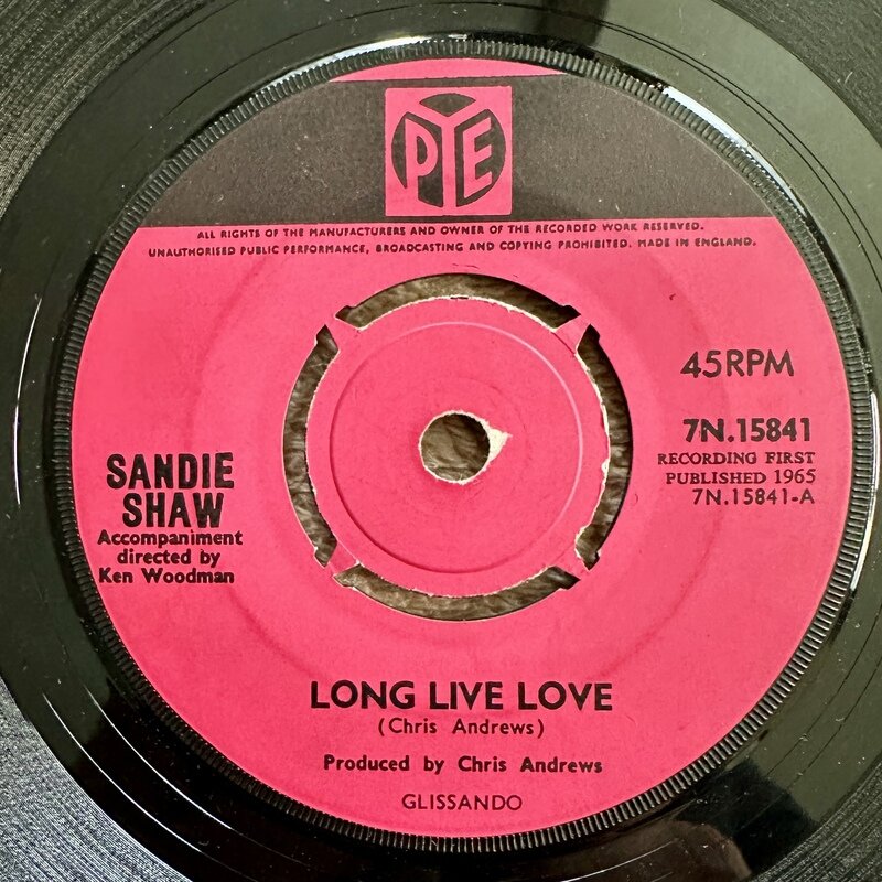 SANDIE SHAW / LONG LIVE LOVE / I'VE HEARD ABOUT HIM