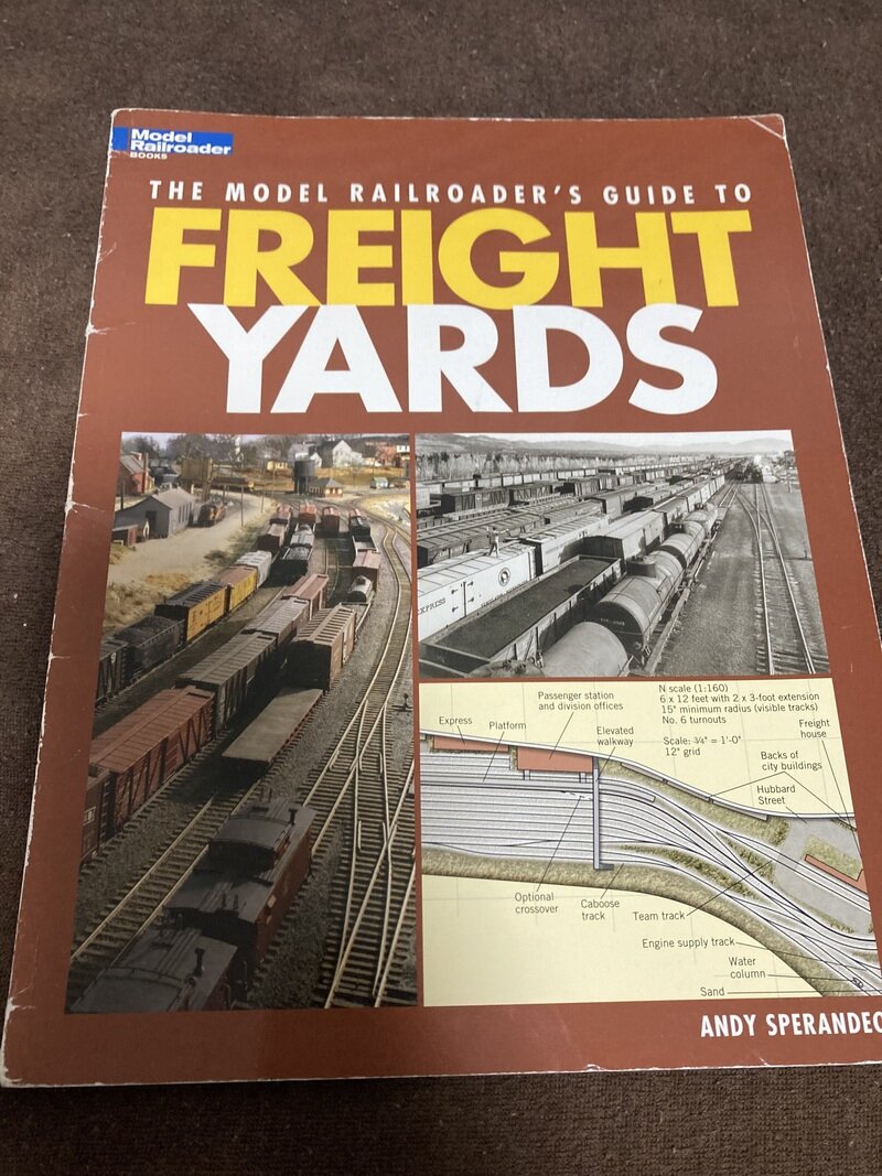 「鉄道模型家のための 貨物ヤード・ガイド  Model Railroader's Guide to FREIGHT YARDS」（Model Railroader社／Andy Sperandeo著）