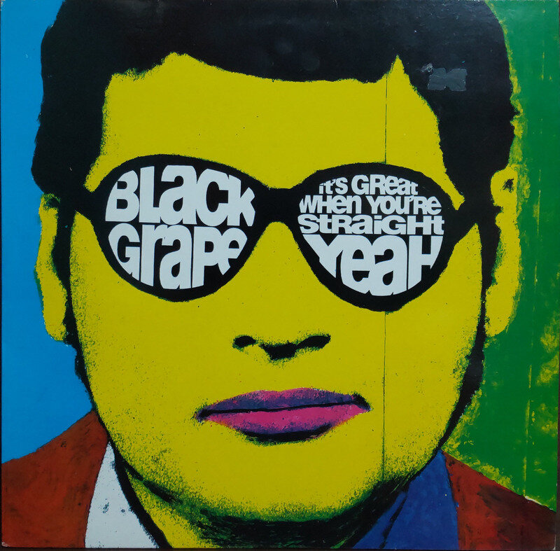 BLACK GRAPE【It's Great When You're Straight...Yeah】