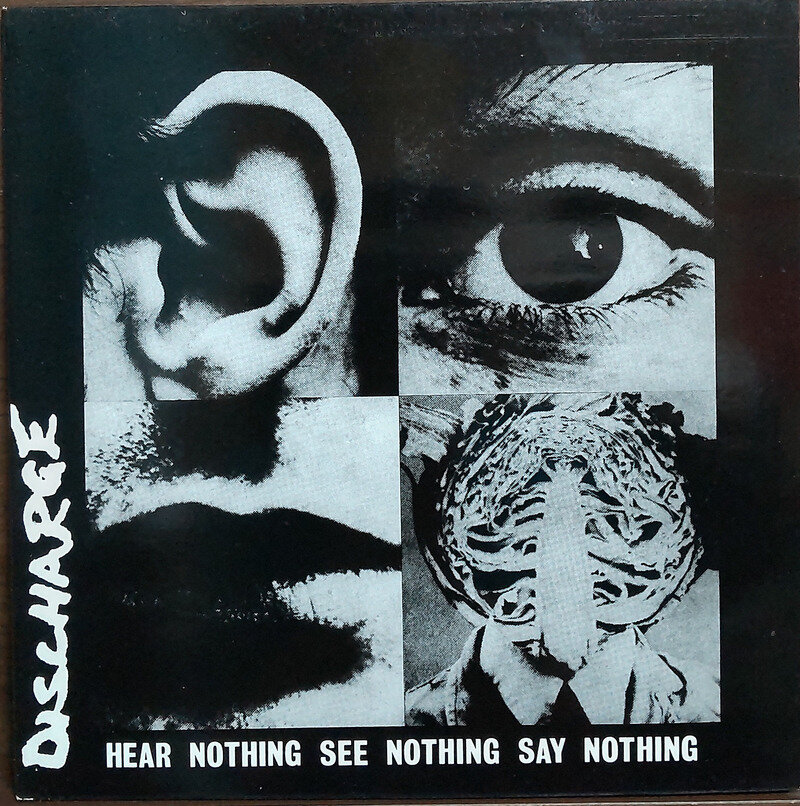 DISCHARGE【Hear Nothing See Nothing Say Nothing】