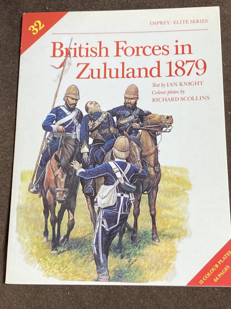 「ズールー戦争のイギリス陸軍 1879年　British Forces in Zululand 1879」（OSPREY • ELITE SERIES／IAN KNIGHT著）