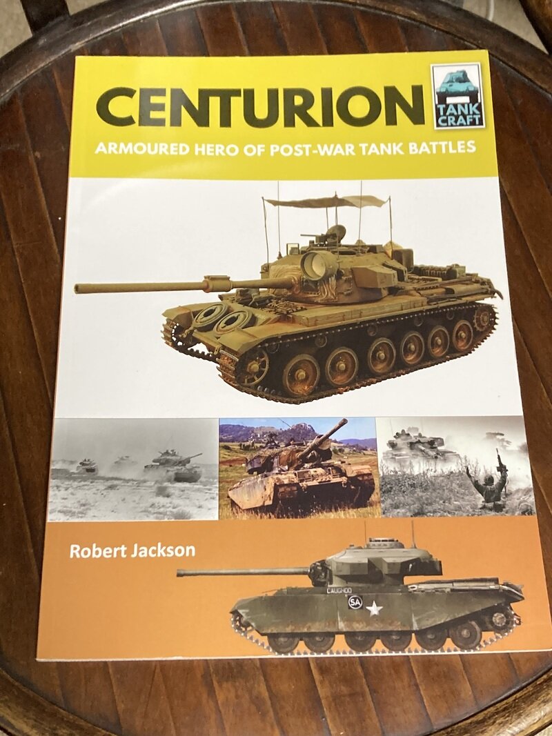 「センチュリオン戦車…戦後の戦車戦のヒーロー　CENTURION TANK CRAFT ARMOURED HERO OF POST-WAR TANK BATTLE」（Tank Craft／Robert Jackson著）