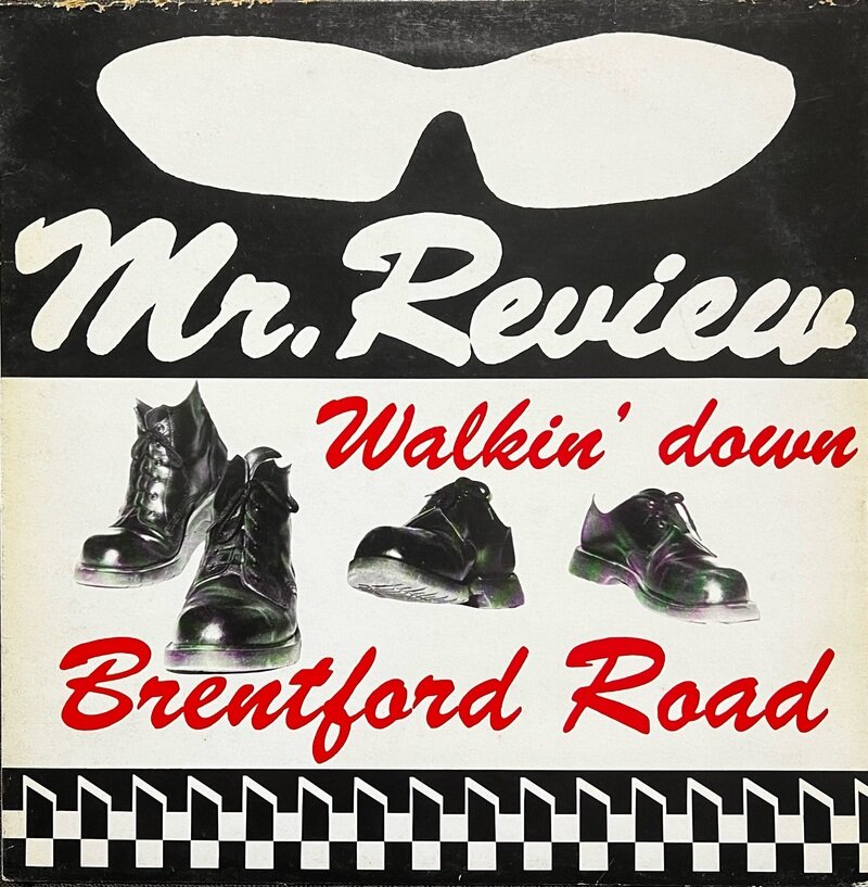 MR. REVIEW / WALKIN' DOWN BRENTFORD ROAD