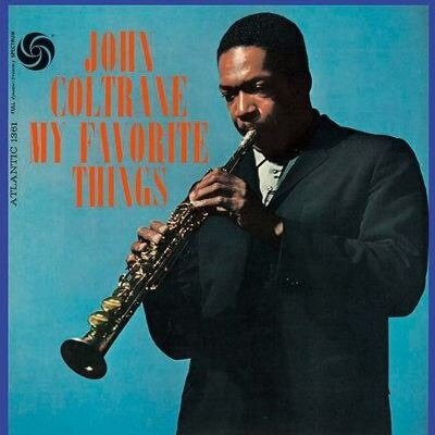 John Coltrane / My Favorite Things