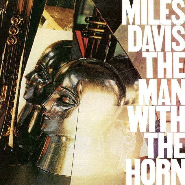 Miles Davis / The Man With The Horn