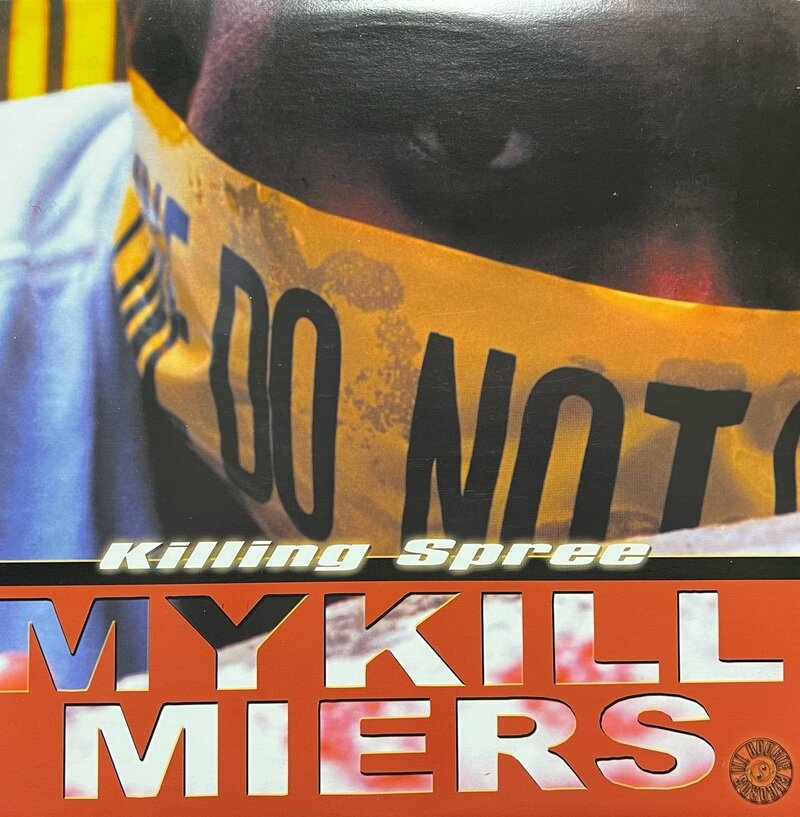 MYKILL MIERS / KILLING SPREE